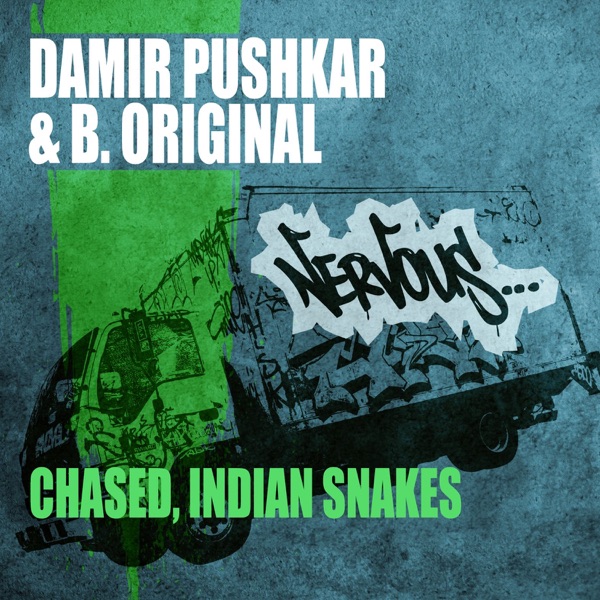 Chased / Indian Snakes - Single