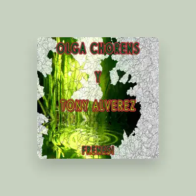 Listen to Olga Chorens, watch music videos, read bio, see tour dates & more!