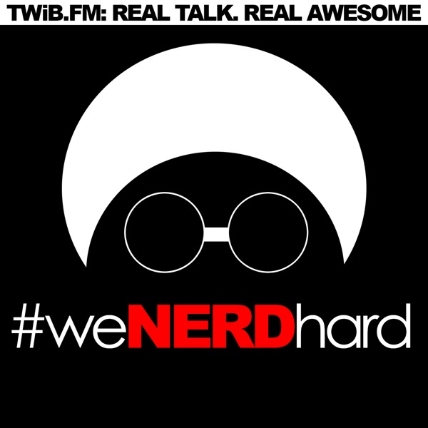 #WeNerdHard | #TWIBnation