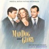 Mad Dog and Glory (Original Motion Picture Soundtrack) artwork