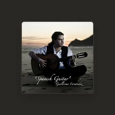 Listen to Guillermo Fernández, watch music videos, read bio, see tour dates & more!