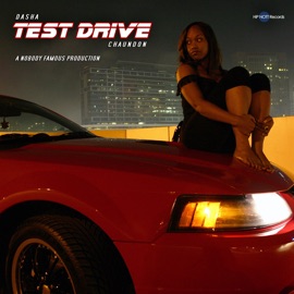 Test Drive (feat. Chaundon) Dasha
