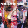 Kin (<-->) - Pat Metheny