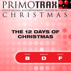Twelve Days of Christmas - Christmas Primotrax - Performance Tracks - EP