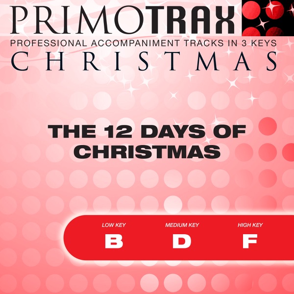 Twelve Days of Christmas - Christmas Primotrax - Performance Tracks - EP