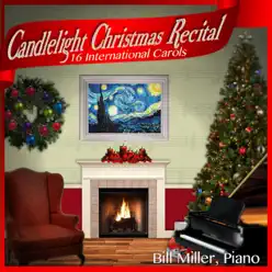 Candlelight Christmas Recital - Bill Miller