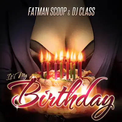 It's My Birthday - Single - Fatman Scoop