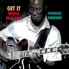 NORMAN JOHNSON - Got To Get You Into My Life
