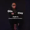 Otis Clay - The Only Way Is Up