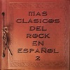 Mas Clasicos del Rock en Español 2 artwork