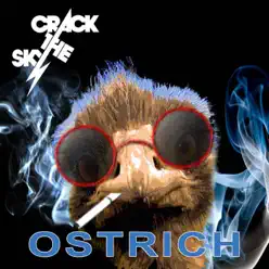 Ostrich - Crack The Sky Ostrich - Crack The Sky