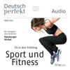 Deutsch perfekt Audio. 3/2014: Deutsch lernen Audio - Deutsch für den Garten - Div.