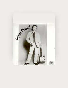 聆聽 Peter Proud、觀看音樂影片、閱讀小傳、查看巡演日期等！