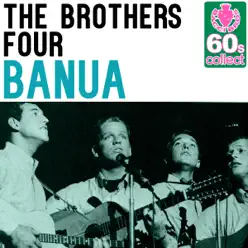 Banua (Remastered) - Single - The Brothers Four Banua (Remastered) - Single - The Brothers Four