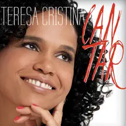 Cantar - Teresa Cristina