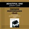 Stream & download Premiere Performance Plus: Beautiful One - EP