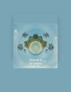 Ascolta Disaster In The Universe, guarda video musicali, leggi la biografia, vedi le date del tour & altro!