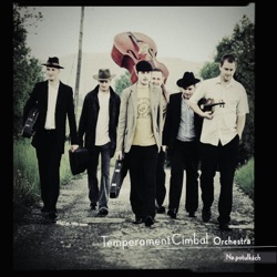 Temperament Cimbal Orchestra - Aj, Topoľ, Topoľ