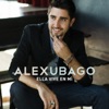 Alex Ubago - Ella Víve en Mi
