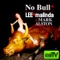 No Bull (feat. Mark Alston) - Lee + Malinda lyrics