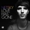 Love Has Gone - Netsky lyrics