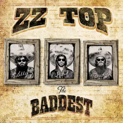 The Baddest - Zz Top