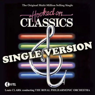 Hooked on Classics by Royal Philharmonic Orchestra & Louis Clark song reviws