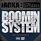 Boomin' (feat. Bo Strangles) - The Jacka & DJ Fresh lyrics