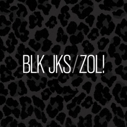 BLK JKS - Iietys