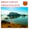 Princess Bay - Bruce Cullen lyrics