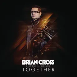 Together (feat. Daniel Gidlund) - Single - Brian Cross