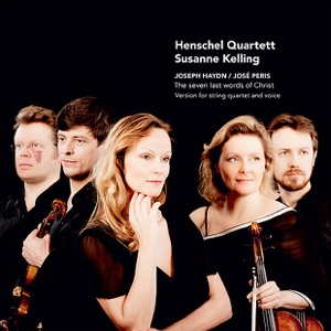 Haydn & Peris: The Seven Last Words of Christ - Version for String Quartet and Voice