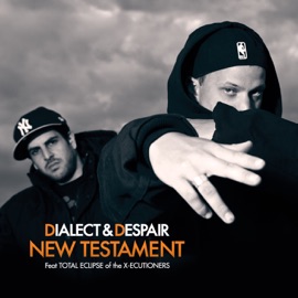 New Testament (feat. Total Eclipse) Dialect & Despair