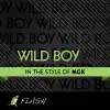 Stream & download Wild Boy - Originally Performed by MGK [Karaoke / Instrumental]