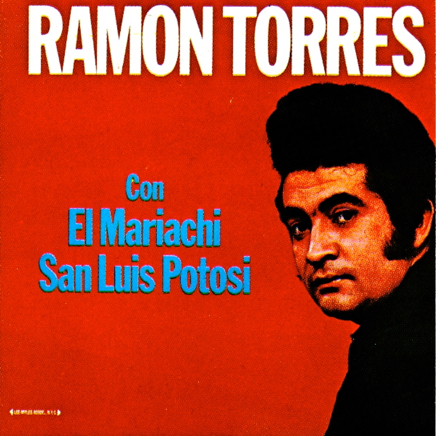 Ramon Torres Con El Mariachi San Luis Potosi (Remastered)