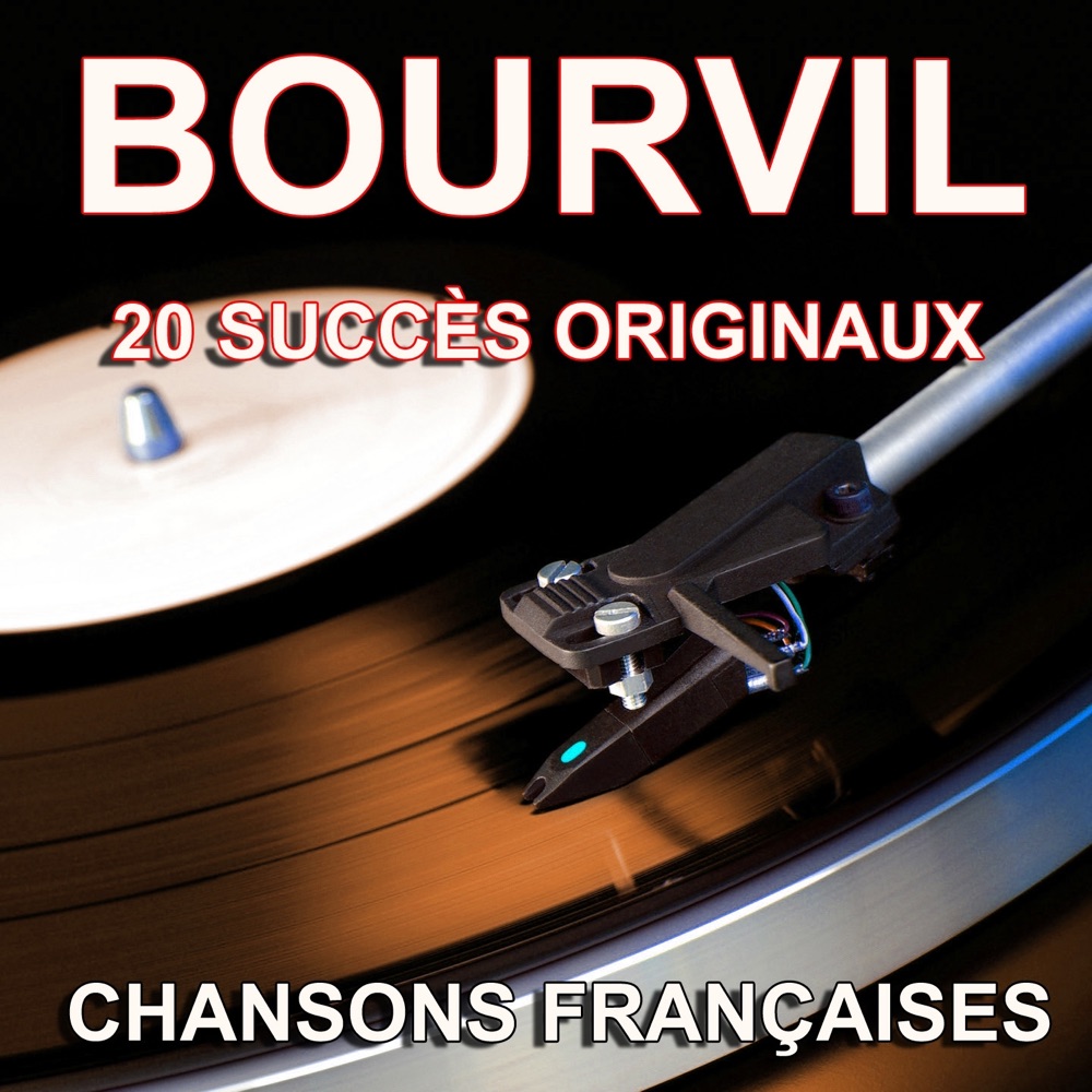 Обложка альбома «Chansons françaises (20 Succès originaux)» — Bourvil