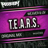 T.E.A.R.S. - Single - Weaver & UV