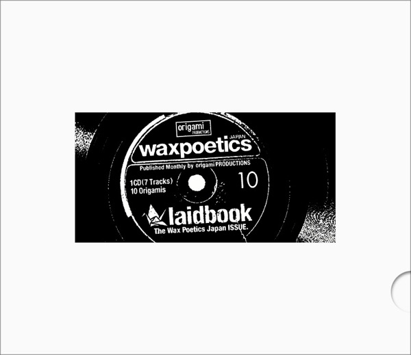 laidbook 10 (The Wax Poetics Japan ISSUE)