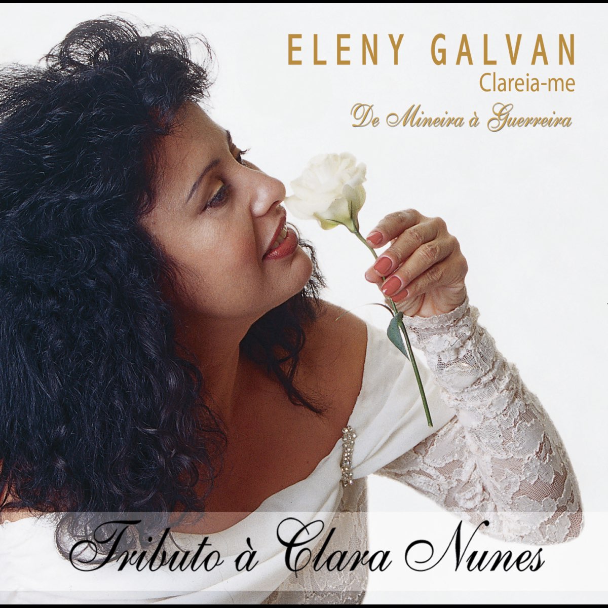Tributo a Clara Nunes - Album by Eleny Galvan - Apple Music
