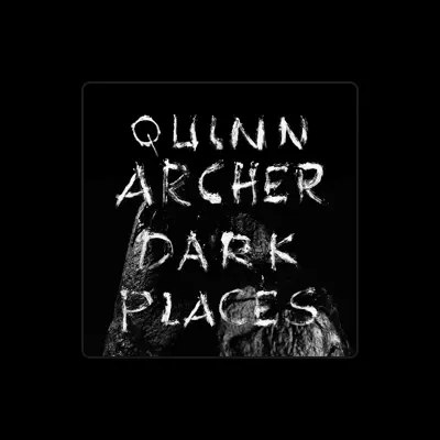 Listen to Quinn Archer, watch music videos, read bio, see tour dates & more!