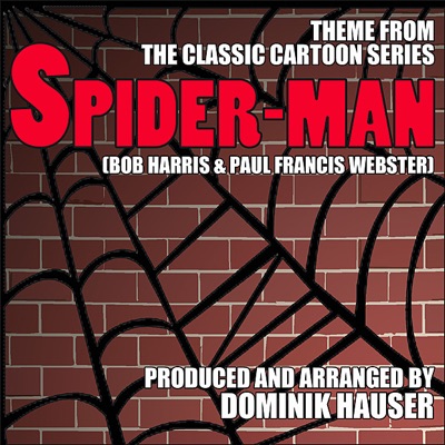 Spider-Man (From "Spider-Man - The Classic 1967 Cartoon Series") - Single