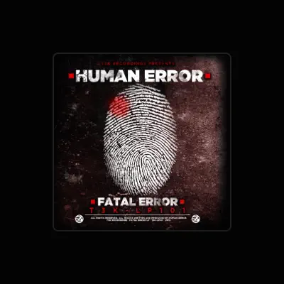 Listen to Human Error, watch music videos, read bio, see tour dates & more!