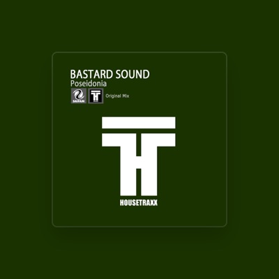 收听 Bastard Sound、观看音乐视频、阅读小传、查看巡演日期等 ！