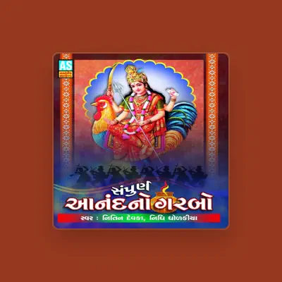 Listen to Nidhi Dholkiya, watch music videos, read bio, see tour dates & more!