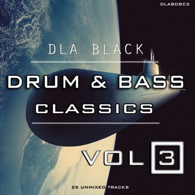 DLA Black Drum & Bass Classics, Vol. 3