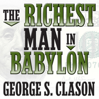 George S. Clason - The Richest Man in Babylon (Unabridged) artwork