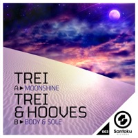 Moonshine / Body & Sole - Single - Trei & Hooves