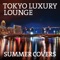 TOKYO LUXURY LOUNGE SUMMER COVERS ジャケット写真