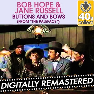 Buttons and Bows (from "The Paleface") (Remastered) - Single