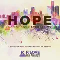 Hope Can Change Everything